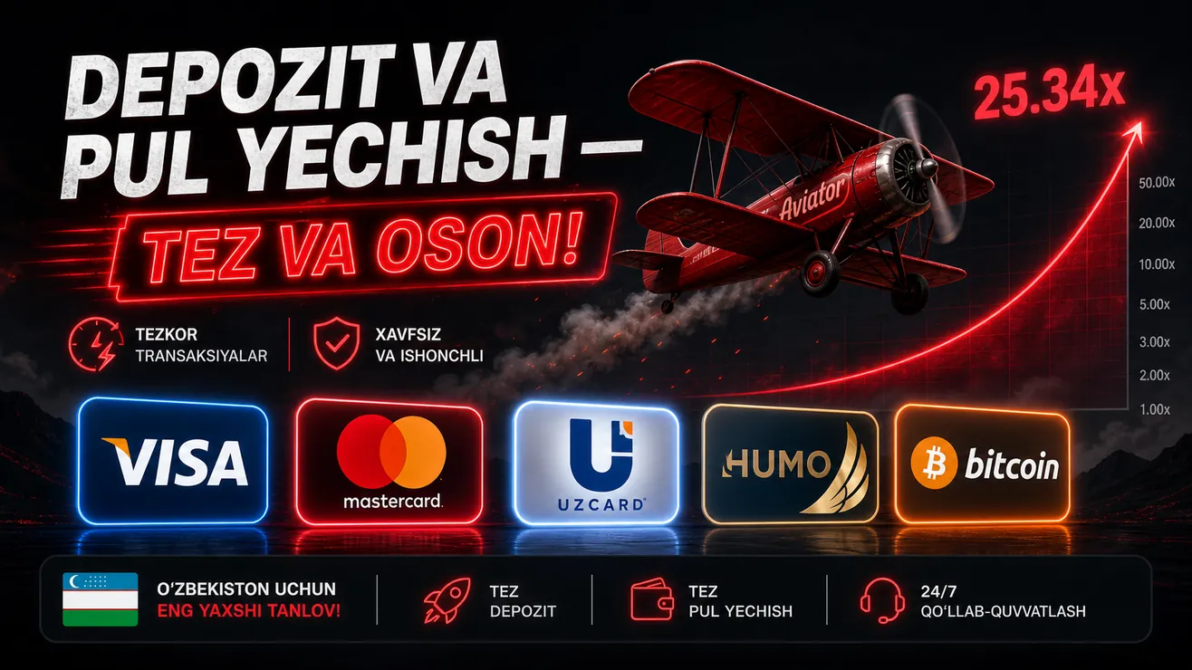 Aviator uchun depozit usullari — UzCard, Humo, Visa, kripto valyuta O'zbekistondan